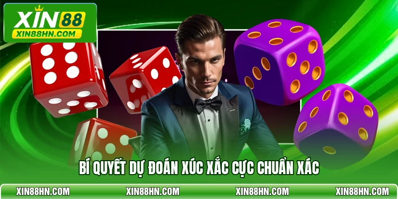 Bí quyết dự đoán xúc xắc cực chuẩn xác