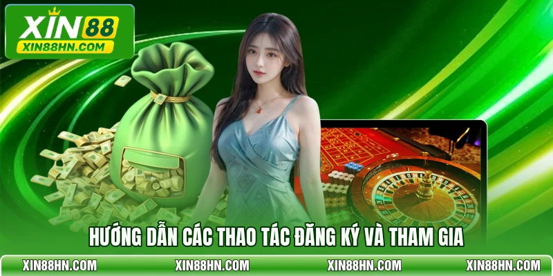 Hướng dẫn các thao tác đăng ký và tham gia